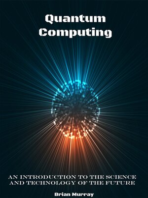 cover image of Quantum Computing